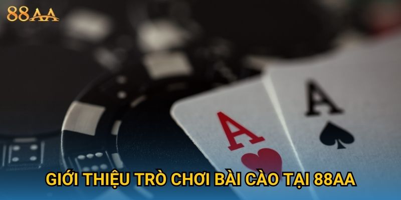 Giới thiệu trò chơi Bài Cào tại 88AA