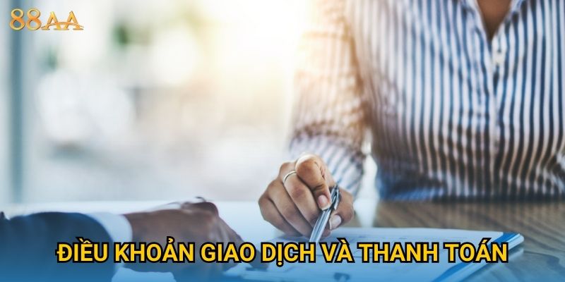 Điều khoản giao dịch và thanh toán