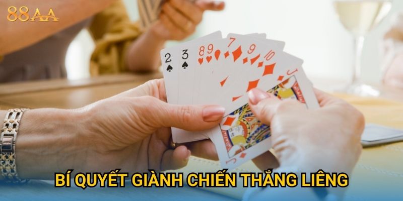 Bí quyết giành chiến thắng Liêng