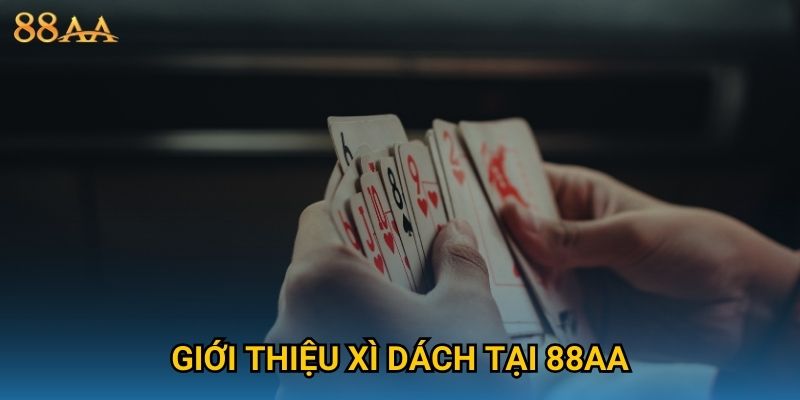 Giới thiệu Xì Dách tại 88AA