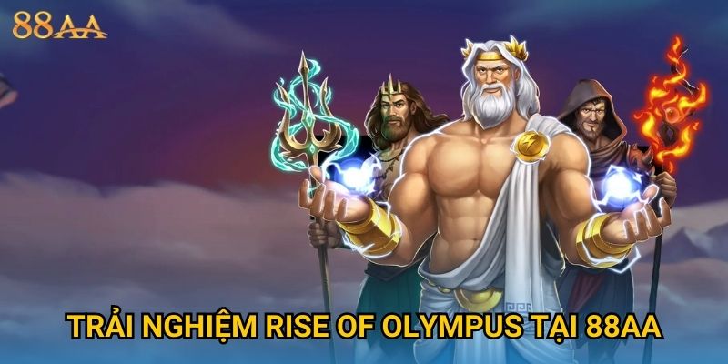 Trải nghiệm Rise of Olympus tại 88AA