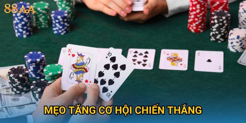 Mẹo tăng cơ hội chiến thắng